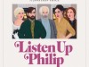 LISTEN UP PHILIP (CALE A BOCA, PHILIP)