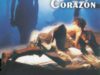 EL LADO OSCURO DEL CORAZON (THE DARK SIDE OF THE HEART)