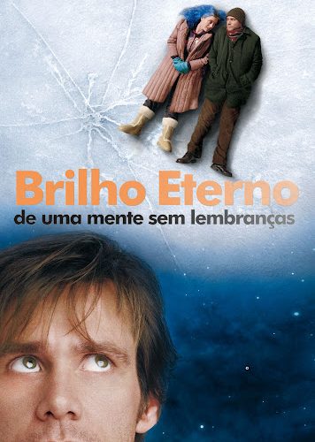 BRILHO ETERNO DE UMA MENTE SEM LEMBRANÇAS (ORIGINAL EDITADO)
