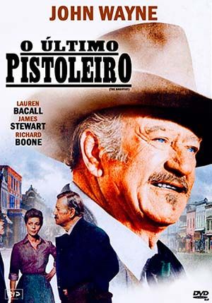 O ÚLTIMO PISTOLEIRO (THE SHOOTIST)