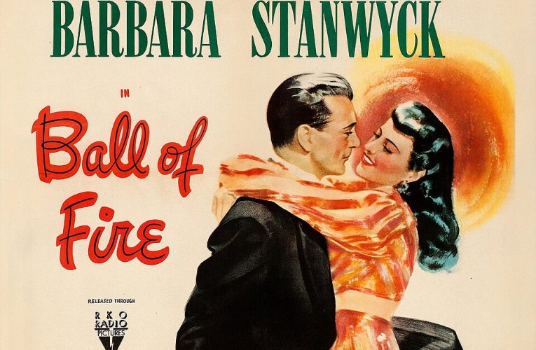 BOLA DE FOGO (BALL OF FIRE – 1941)
