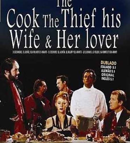 O COZINHEIRO, O LADRÃO, SUA MULHER E O AMANTE (THE COOK, THE THIEF, HIS WIFE & HER LOVER – 1989)